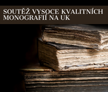 Širka a Roskovec oceněni v Soutěži vysoce kvalitních monografií na UK