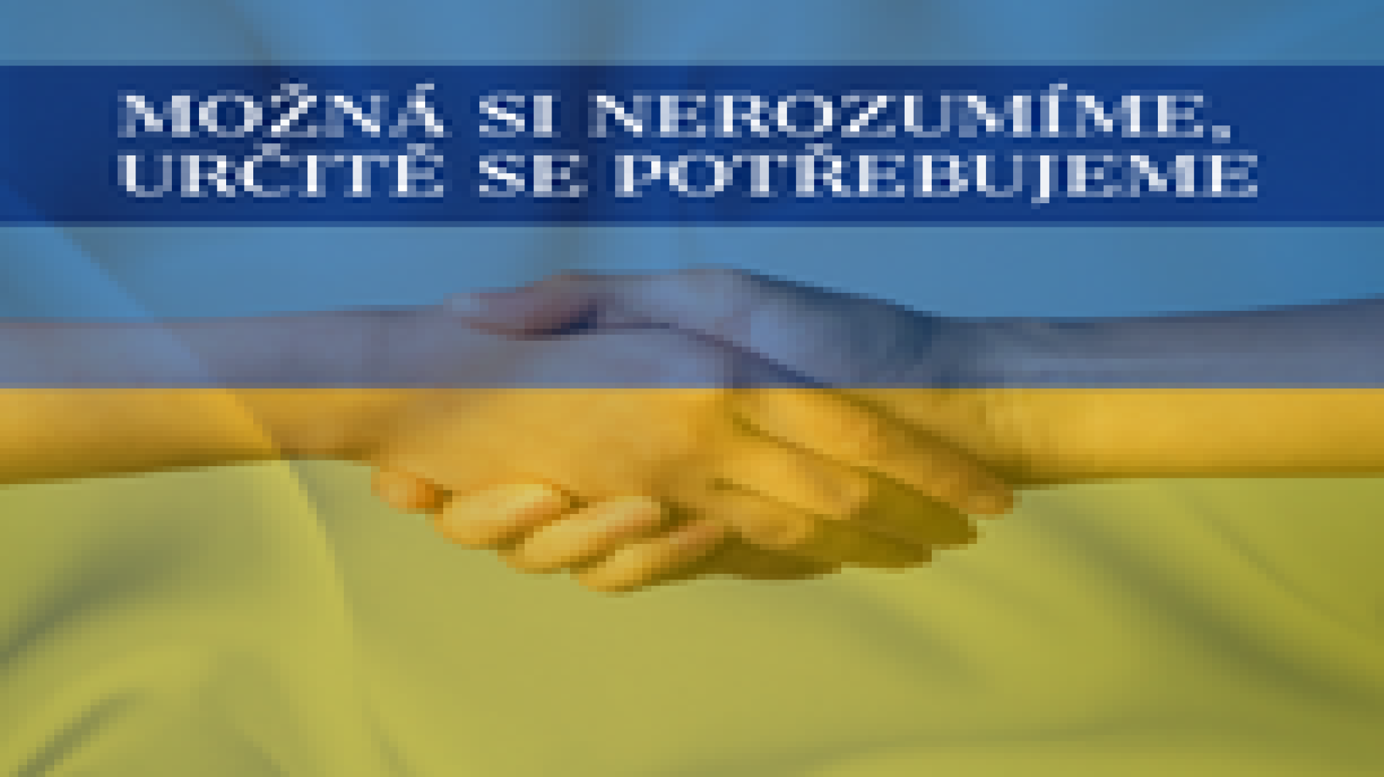 Možná si nerozumíme; určitě se potřebujeme