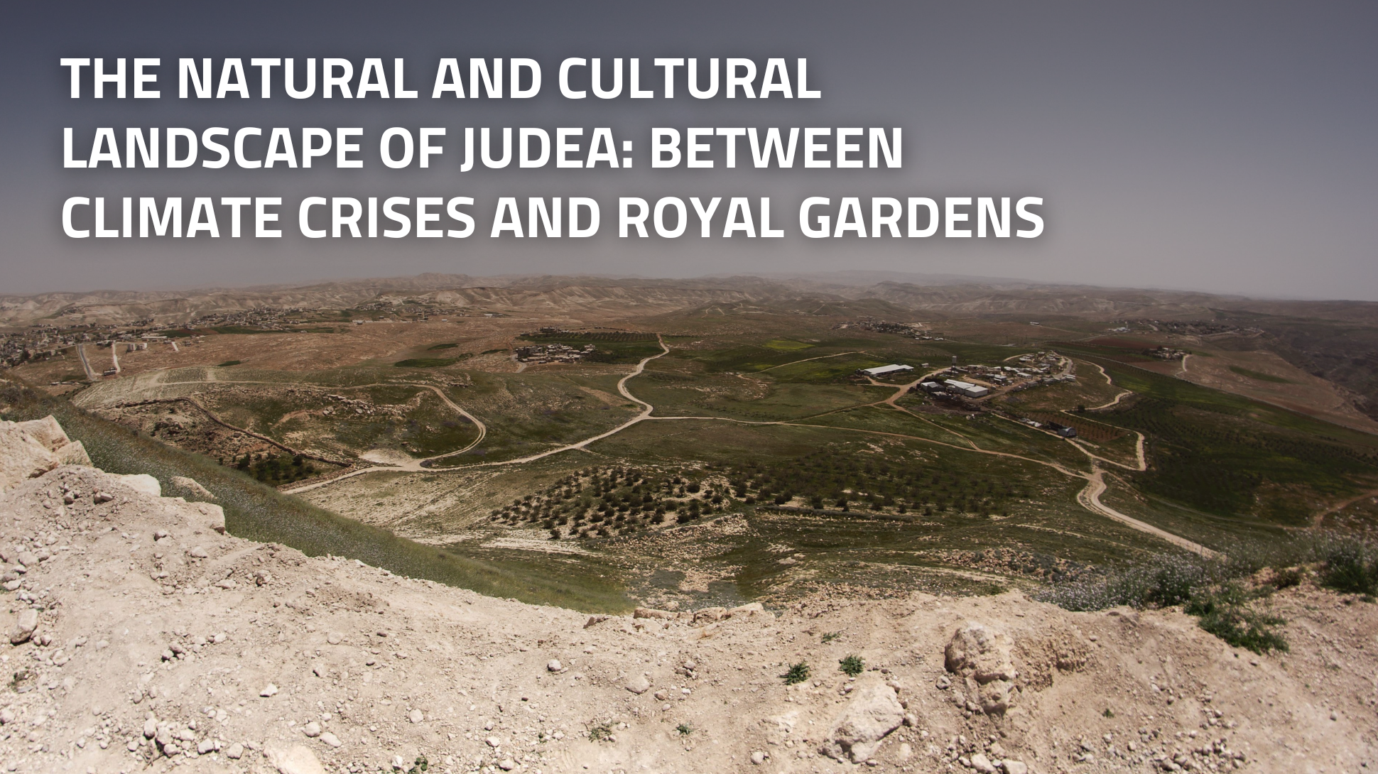 D. Langgut: The Natural and Cultural Landscape of Judea