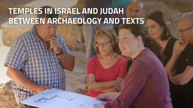 Temples in Israel and Judah Between Archaeology and Texts