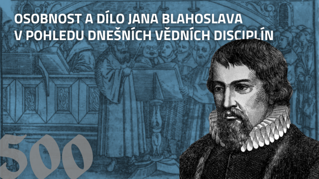 Jan Blahoslav – 500 let od narození