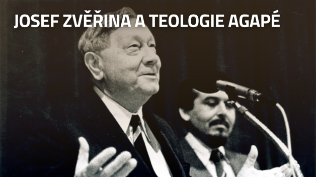 Konference Josef Zvěřina a teologie agapé