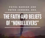 P. Bargár, P. Jonkers, eds. | The Faith and Beliefs of 