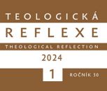 Teologická reflexe: roč. 30, č. 1, 2024