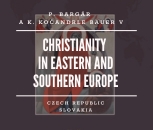 P. Bargár a K. Kočandrle v Christianity in Eastern and Southern Europe Bauer
