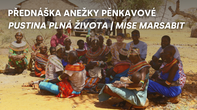 A. Pěnkavová: Mise Marsabit