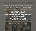 I. Noble, K. Bauerová, T. Noble, P. Parusheva | Mnohohlas pravoslavné teologie na Západě ve 20. století
